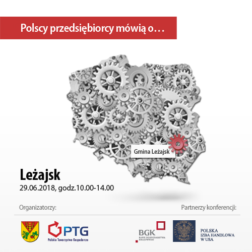 Polscy przedsiębiorcy mówią o… – konferencja w Leżajsku