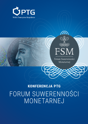 Konferencja: Forum Suwerenności Monetarnej PODSUMOWANIE