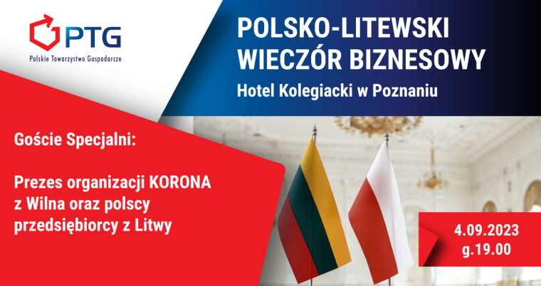 Polsko – Litewski Wieczór Biznesowy