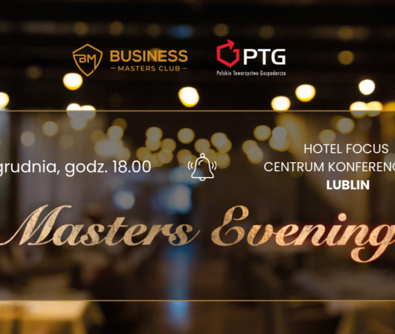 Lublin: Masters Evening, 7 grudnia, godzina 18.00