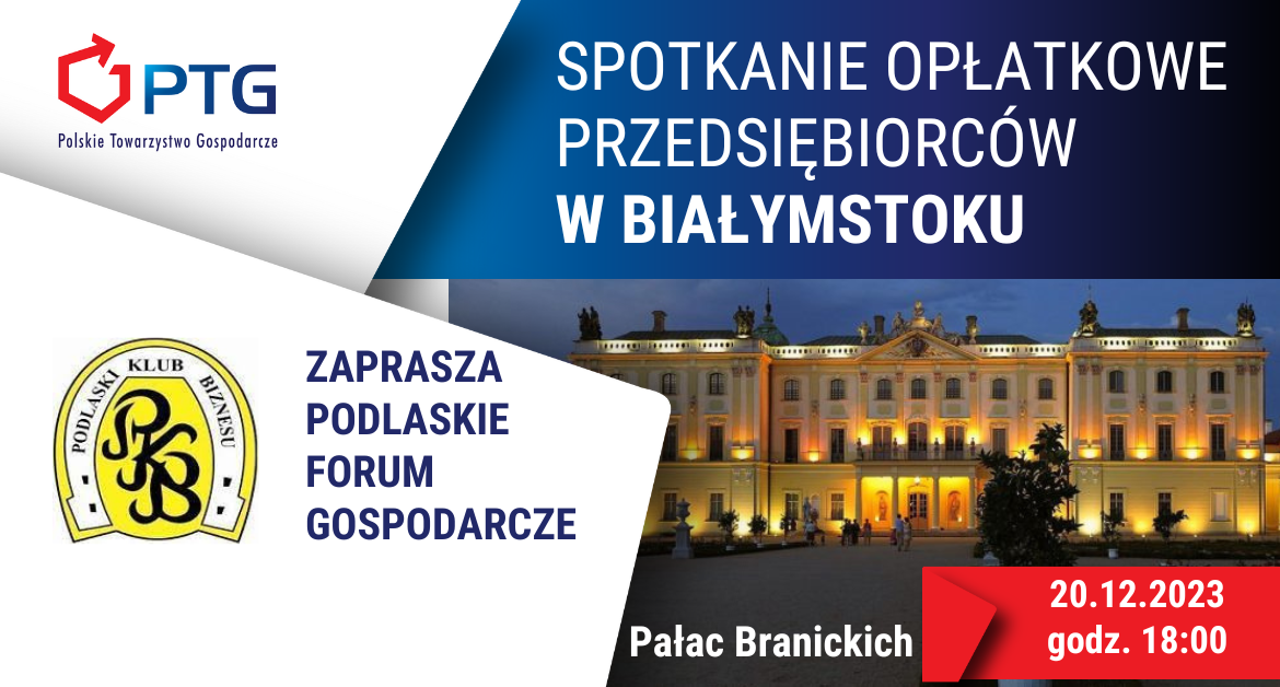 Białystok: Spotkanie Opłatkowe Przedsiębiorców, 20 Grudnia 2023, g. 18:00