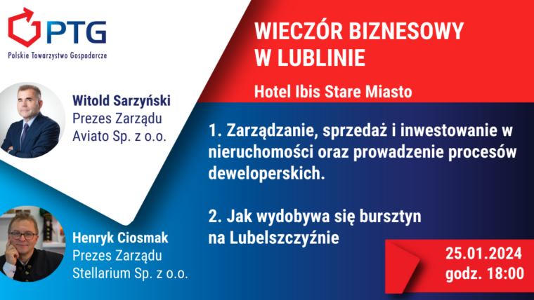 Lublin: Wieczór Biznesowy Polskiego Towarzystwa Gospodarczego