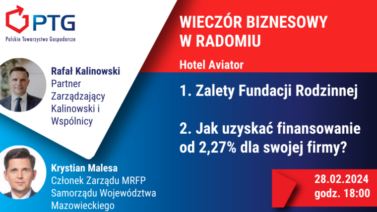 Radom: Wieczór Biznesowy Polskiego Towarzystwa Gospodarczego